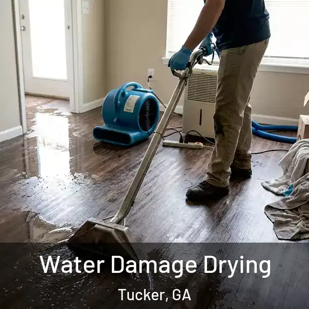  Water Damage Drying Tucker, GA